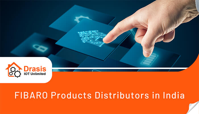 FIBARO products distributors in India